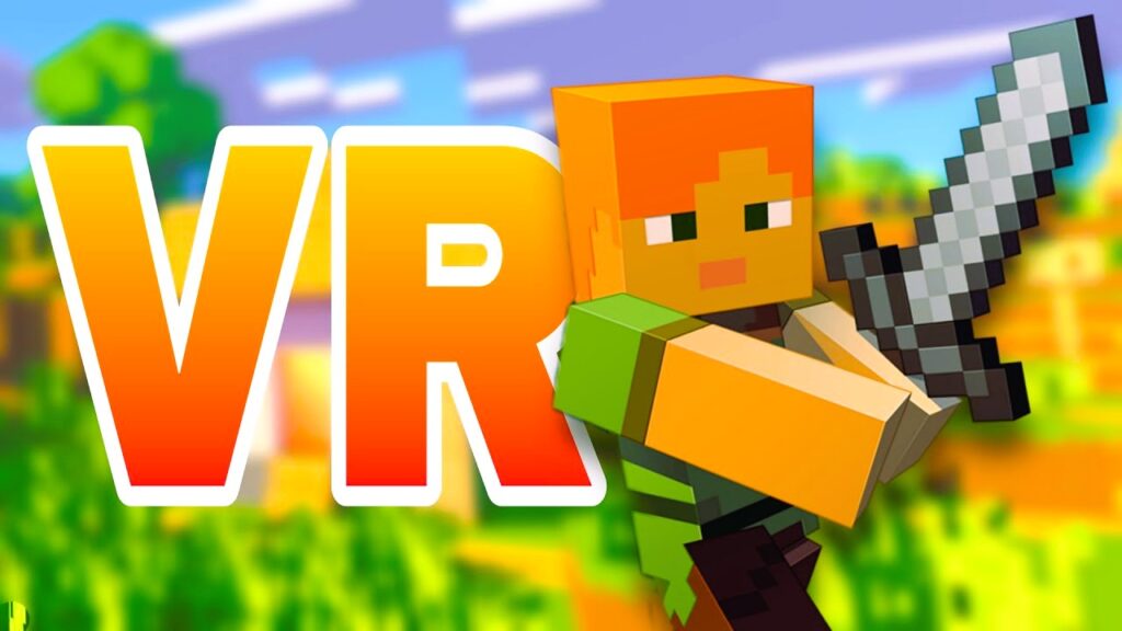 Minecraft VR